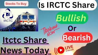 IRCTC  Stock Market  irctcsharelatestnews  IRCTC Share  Stocks To Buy [upl. by Sussi613]