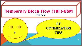 Temporary Block Flow Drop Optimization GSM  TBF Drop [upl. by O'Grady261]