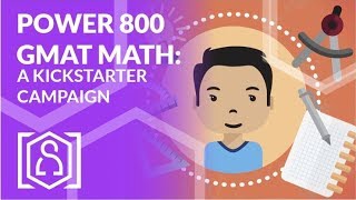 Power 800 GMAT Math  a Kickstarter Campaign [upl. by Ilan]