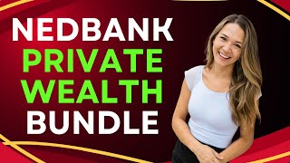 Nedbank Private Wealth Bundle [upl. by Nahgeam]