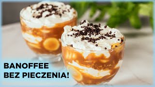 Deser BANOFFEE w pucharku đźŤŚ Szybki przepis bez pieczenia  Sugarlady [upl. by Pazice]