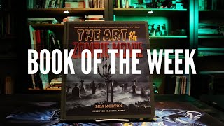 Book of the week  THE ART OF THE ZOMBIE MOVIE [upl. by Oeak924]