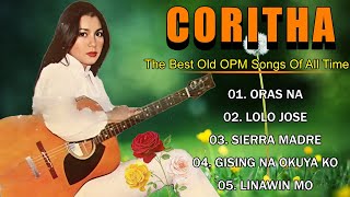 CORITHA Nonstop Opm Tagalog Song  Filipino Music  Coritha Greatest Hits lumang opm 80s [upl. by Ressay529]