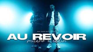 Milano x Eddin – Au Revoir prod by Sonnek amp Tyme Official Video [upl. by Prestige]