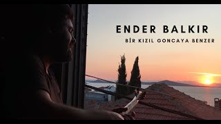 Ender BALKIR  Bir Kızıl Goncaya Benzer Ayvalık Barbara Sanat Evi Penceresi [upl. by Aihsas]