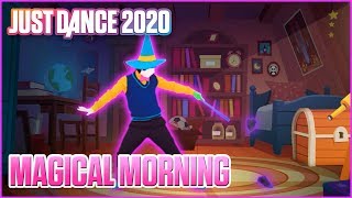 Just Dance 2020 Magical Morning by The Just Dance Orchestra  Official Track Gameplay US [upl. by Biddick]