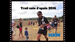 Trail Côte dOpale 2016 31KM [upl. by Anhavas]