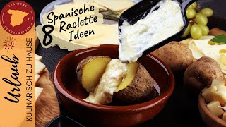 🇪🇸 8 besondere Raclette Ideen mit spanischen Zutaten 🇪🇸 [upl. by Alliuqat]