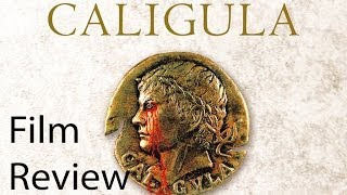 Caligula Film Review [upl. by Etna]