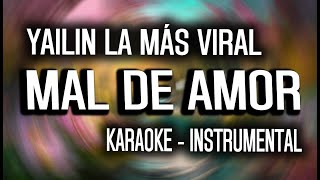 Yailin La Más Viral  Mal De Amor KARAOKE  INSTRUMENTAL [upl. by Ycart]