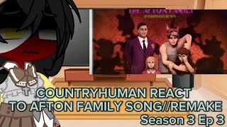 COUNTRYHUMAN REACT TO AFTON FAMILY SONG REMAKE SEASON 3 EP 3 [upl. by Adok]