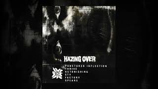 Hazing Over  Hazing Over 2022  BETTER QUALITY [upl. by Mozes]