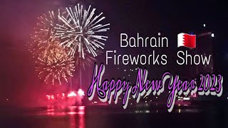 Fireworks Show Bahrain  New Year 2023 [upl. by Aleik]