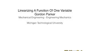 Linearizing A Function Of One Variable [upl. by Anatollo929]