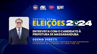 Eleições 2024 Massaranduba  Odenir Deretti [upl. by Analem298]