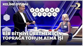 Bir bitkiyi üretmek için toprağa tohum atma işi  Kelime Oyunu [upl. by Enawtna21]