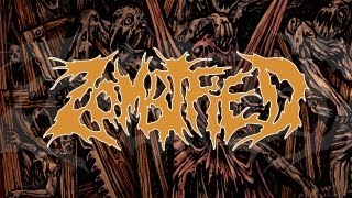 Zombified  Carnage Slaughter and Death OFFICIAL [upl. by Aneahs]