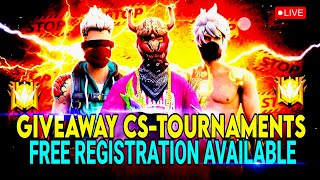 GIVEAWAY CSTOURNAMENTS FREE REGISTRATION AVAILABLE 🤗 FREEFIRELIVEFSG [upl. by Acissev]