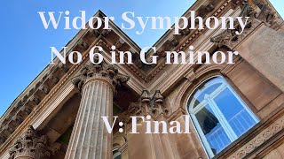 Widor Symphony No 6 in G Minor V Final [upl. by Narot]