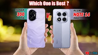 STOP Wasting Your Money on the WRONG Phone Honor 300 Vs Redmi Note 14 Pro [upl. by Meagan]