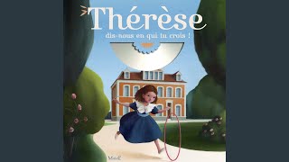 Thérèse Pt 1 [upl. by Ranson]