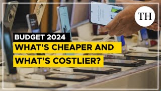 Union Budget 2024  What’s cheaper and what’s costlier [upl. by Aerdnahs]