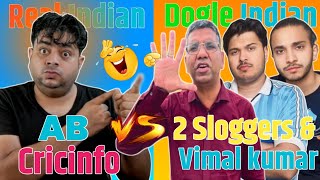 2 Sloggers amp Vimal Kumar laugh on AB Cricinfo  AB Cricinfo Vs 2 Sloggers ABCricinfo [upl. by Hctim415]