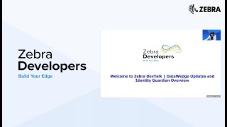 Zebra DevTalk  DataWedge Updates and Identity Guardian  Overview  Zebra [upl. by Ahsertal]