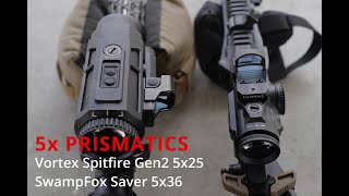 DLO Review 5x Prismatics SwampFox Saber 5x36 and Vortex Spitfire Gen2 5x25 [upl. by Lachance547]