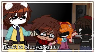 Aftons react to Blueycapsules   GCRV  Spoilers   Part 2 [upl. by Franza]