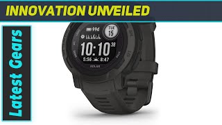 Garmin Instinct 2 Solar The Best GPS Outdoor Watch for Adventurers [upl. by Emie638]