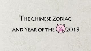 The Chinese Zodiac and Year of the Pig 2019 [upl. by Dihsar]