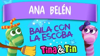 tina y tin  ana belen Personalized Songs For Kids [upl. by Ttihw179]