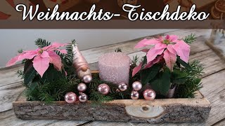 DIY Weihnachts Tischdeko  Winterliche Tischdeko  Adventsdeko  Weihnachtsstern [upl. by Dayir]