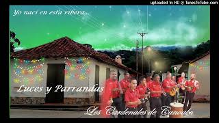 Luces y parrandas  Los Cardenales de Canoabo [upl. by Norved]