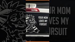 Your Mom Loves My Fursuit  furry fursuit furryfandom [upl. by Kandace]