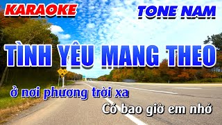 TÌNH YÊU MANG THEO KARAOKE TONE NAM  BEAT NHẠC SỐNG [upl. by Lotty]