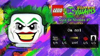 GUÍA 100 LEGO DC SuperVillains  ¡Oa NO  Nivel 7 Modo historia  PS4  720p [upl. by Chicky230]