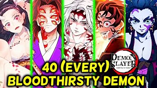 Every 40 Bloodthirsty Demon From Demon Slayer  Explored [upl. by Adlih175]