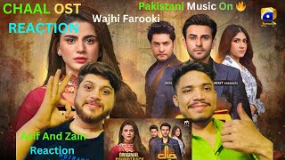 🇮🇳Indian Reaction On Chaal Ost  Ali Ansari  Zubab Rana  Zain Raja  🇵🇰 And 🇮🇳 Reactions [upl. by Goulden]