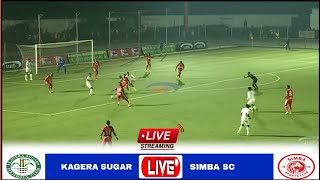 🔴LIVE  Kagera Sugar vs Simba Sc  Full Stream Ligi Kuu Ya Tanzania BaraNBC Premier League202324 [upl. by Elexa]