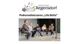 Podiumsdiskussion quotLife Skillsquot  Lebenskompetenzen und Musizieren [upl. by Naik785]