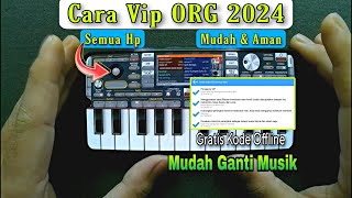 Mudah amp Aman  Begini Cara VIP ORG 2024 Semua HP  Android amp IOS [upl. by Drofdeb]