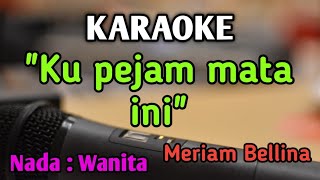 UNTUK SEBUAH NAMA  KARAOKE  NADA WANITA CEWEK  Pop Nostalgia  Meriam Bellina  Live Keyboard [upl. by Arta399]