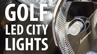 How to Upgrade to LED city sideparking lights VW Golf [upl. by Gert133]