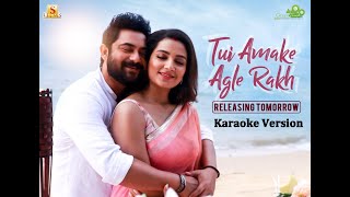 Tui Amake Agle Rakh  Raj Burman Karaoke Version [upl. by Yasmin635]