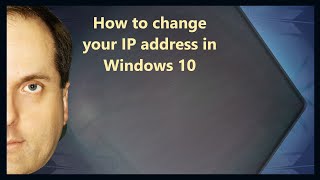 How to change your IP address in Windows 10 [upl. by Sixele467]