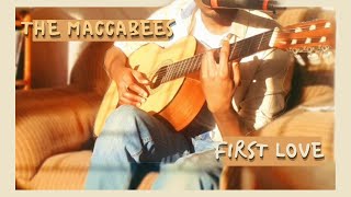 The Maccabees  First Love acoustic cover  WITH CHORDS AND TABS [upl. by Artinahs]