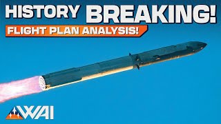 Full Analysis SpaceX Starship IFT3 Flight Plan [upl. by Cirred]