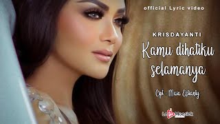 Krisdayanti  Kamu Di Hatiku Selamanya Official Lyric Video [upl. by Mahda]